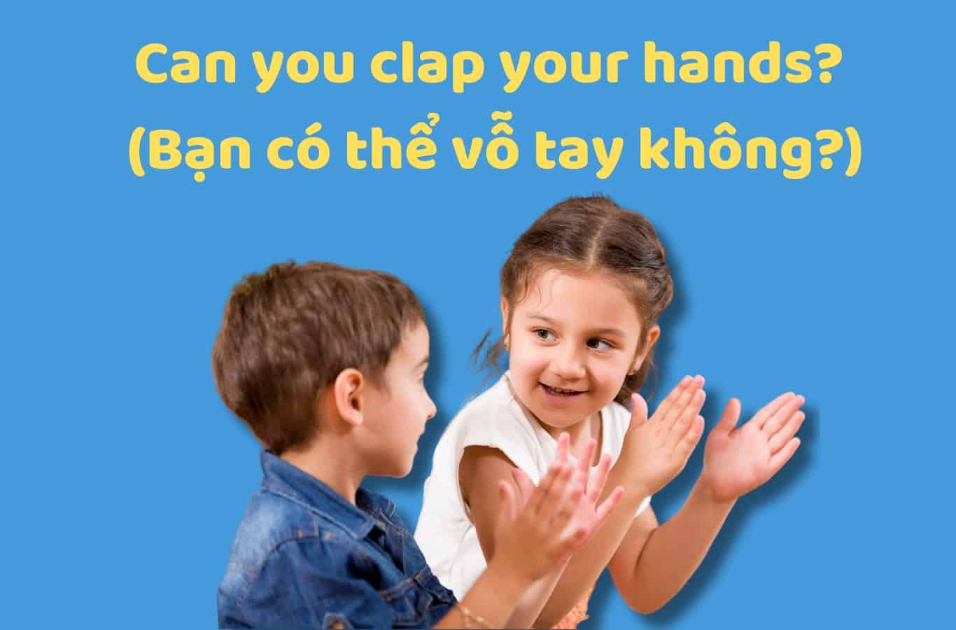 Mẫu câu giao tiếp tiếng Anh để bé luyện tập từ vựng cơ thể