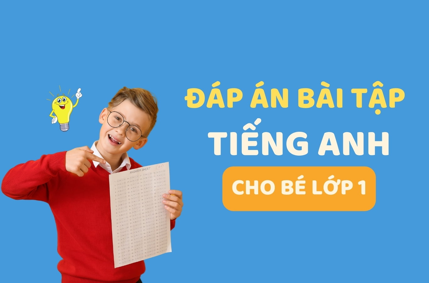 Đáp án bài tập từ vựng tiếng Anh lớp 1 