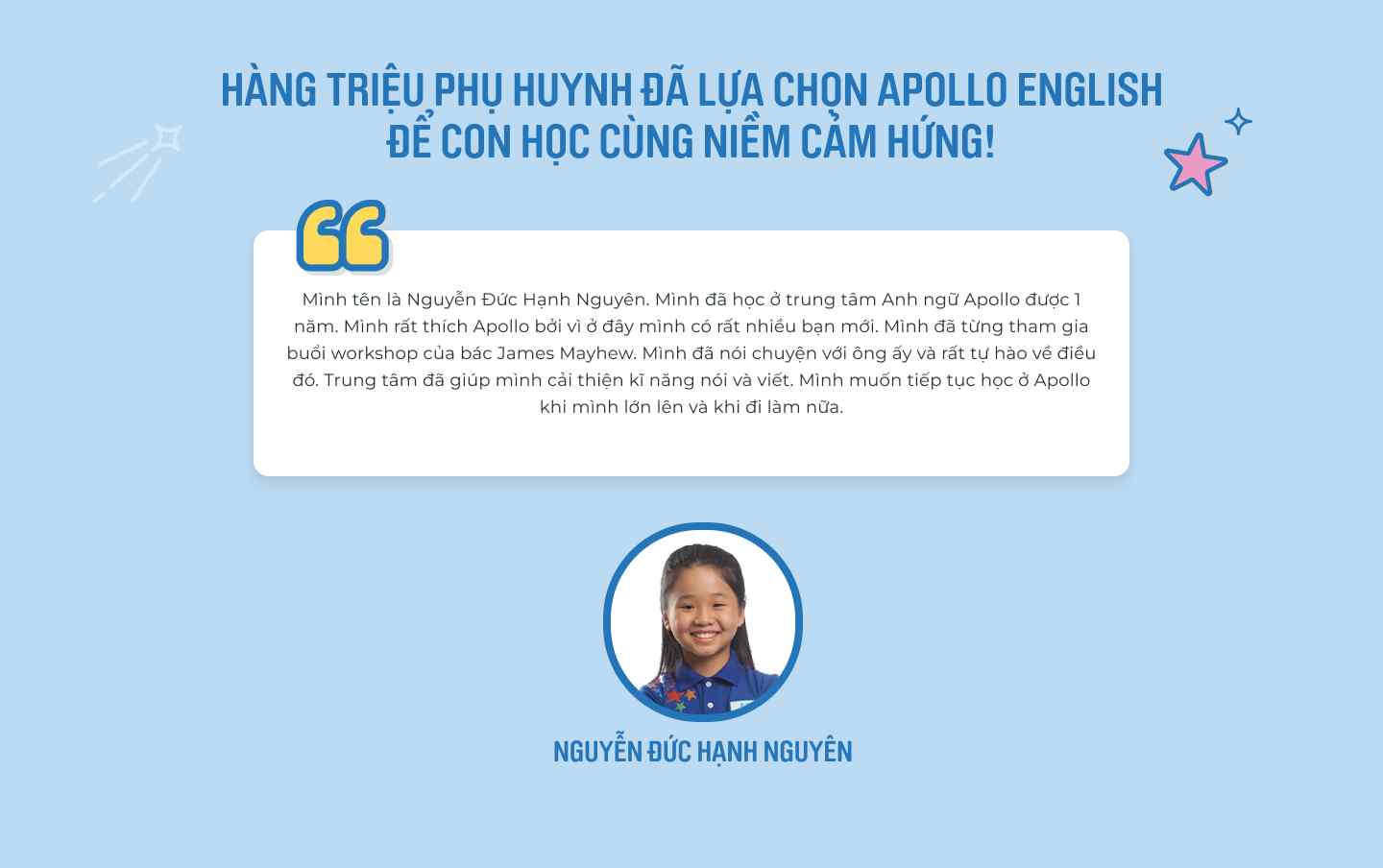 Các bé luôn cảm thấy vui, hào hứng khi đến với Apollo English Tân Phú