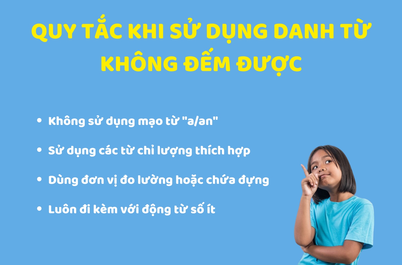 Quy tắc khi sử dụng danh từ không đếm được